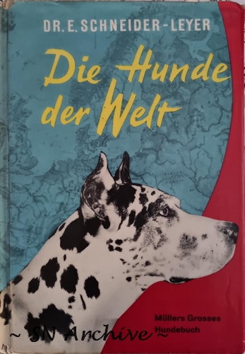 1960 Die Hunde der Welt Schneider-Leyer